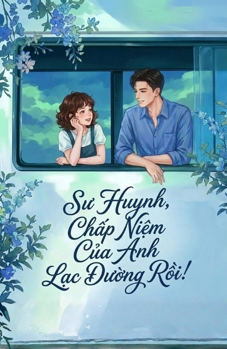 Sư Huynh, Chấp Niệm Của Anh Lạc Đường Rồi!