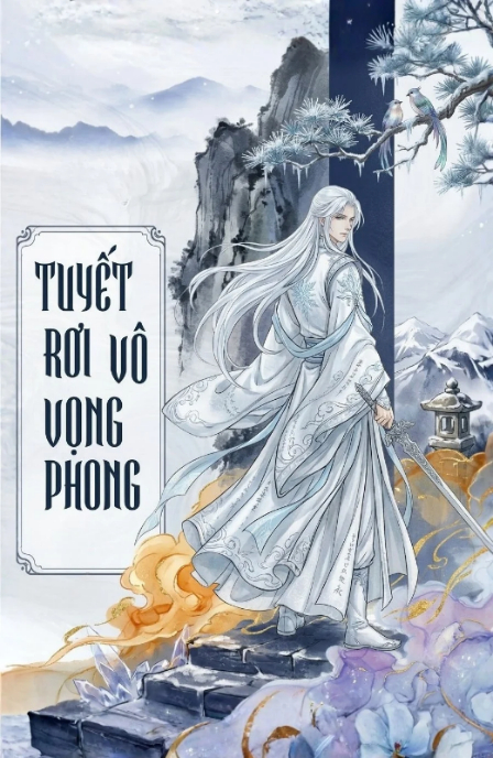 Tuyết Rơi Vô Vọng Phong